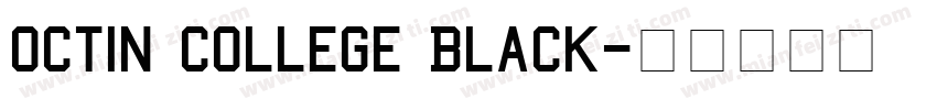 Octin College Black字体转换